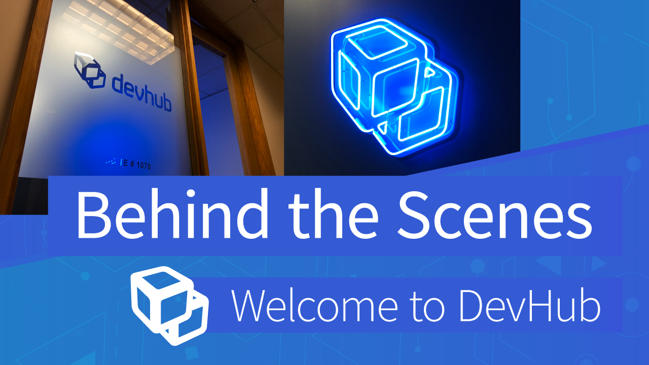 welcome-to-DevHub-behind-the-scenes