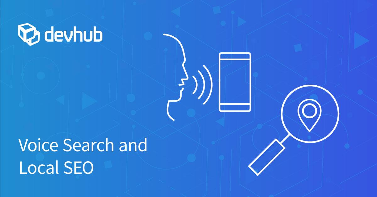 Voice Search and Local SEO